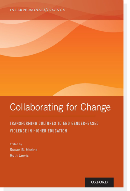 Book Cover Collaborating for Change: Transforming Cultures to End Gender Based Violence in Higher Education 